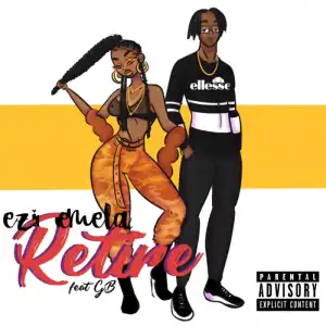 Ezi Emela - Retire ft. Ghetto Boy